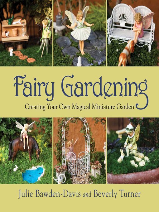 Title details for Fairy Gardening by Julie Bawden-Davis - Available